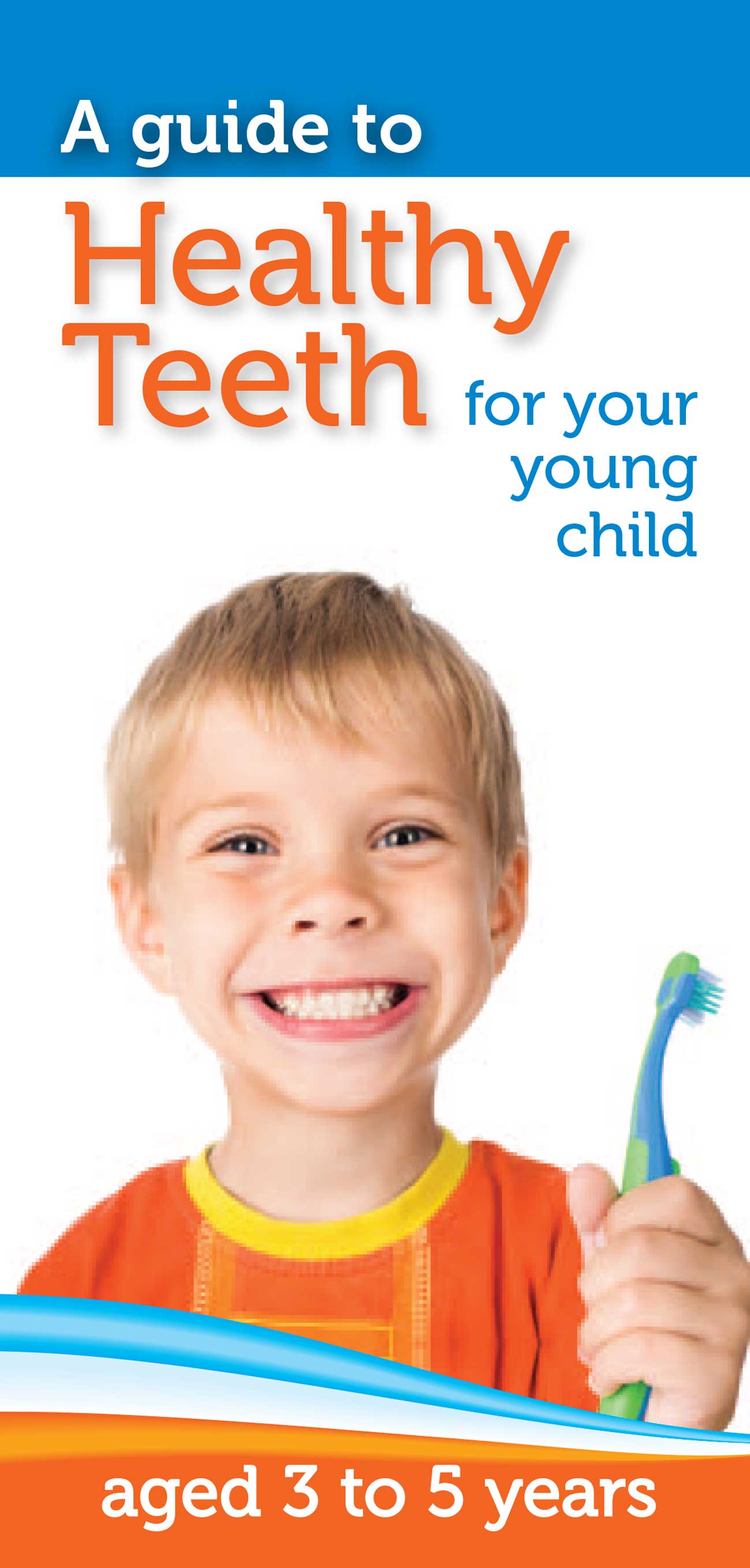 Healthy Teeth for your young child